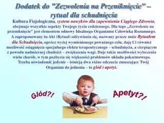 Dodatek do "Zezwolenia na Przeniknięcie" – rytuał dla schudnięcia