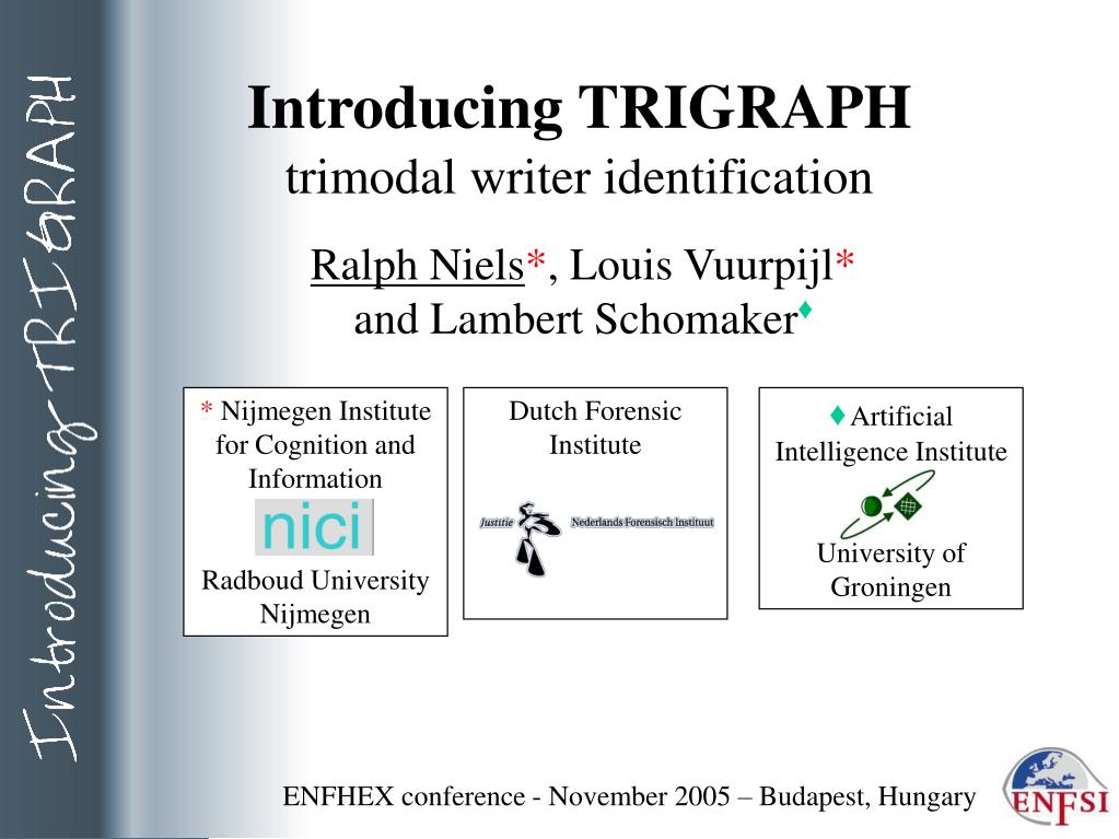 PPT - Introducing TRIGRAPH trimodal writer identification PowerPoint ...