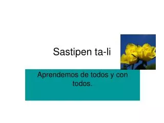 sastipen ta li