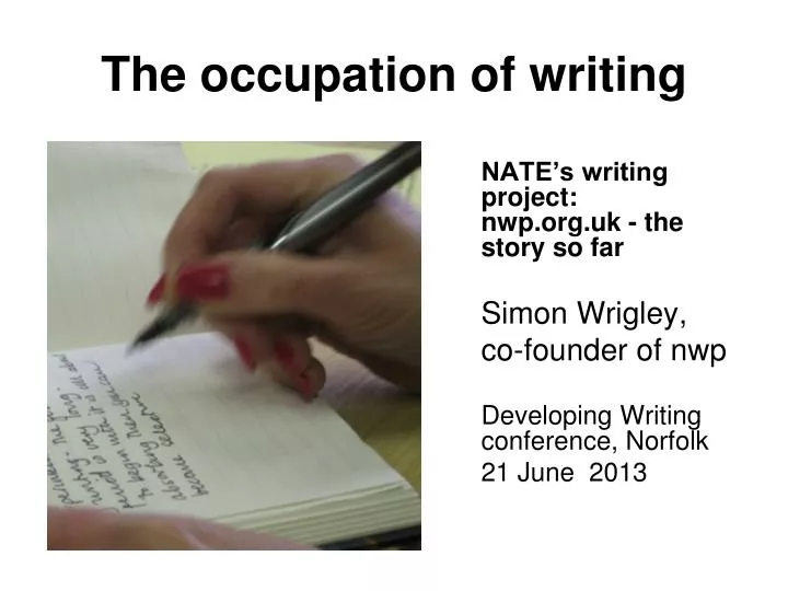 the occupation of writing