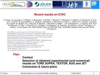Recent results on ICWC