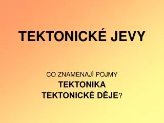 tektonick jevy