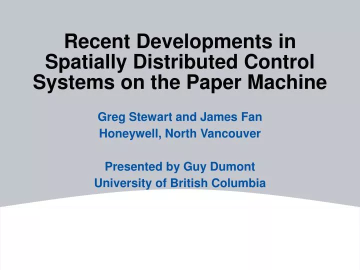 recent developments in spatially distributed control systems on the paper machine