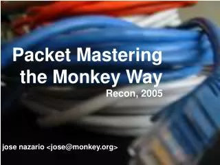 Packet Mastering the Monkey Way Recon, 2005