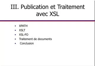 iii publication et traitement avec xsl