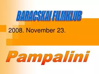 2008 november 23