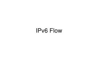 IPv6 Flow