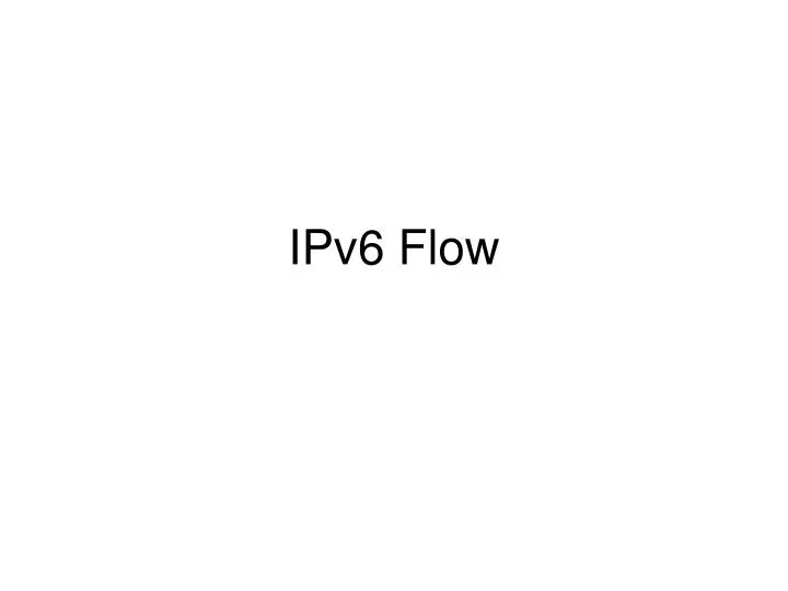 ipv6 flow