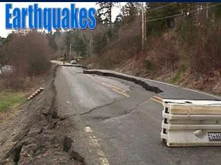 Earthquakes