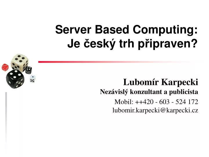 server based computing je esk trh p ipraven