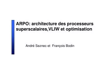 arpo architecture des processeurs superscalaires vliw et optimisation