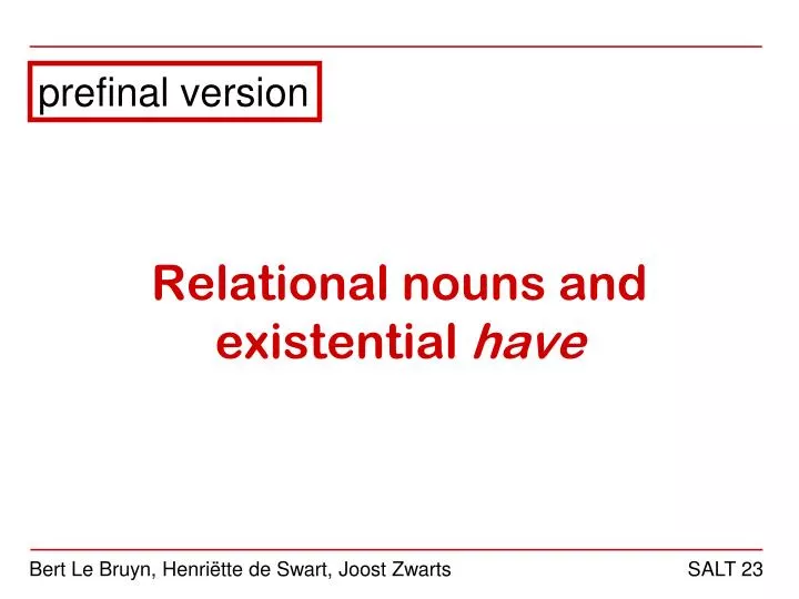 relational nouns and existential have