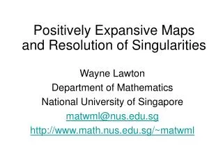 Positively Expansive Maps and Resolution of Singularities