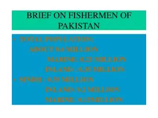 BRIEF ON FISHERMEN OF PAKISTAN
