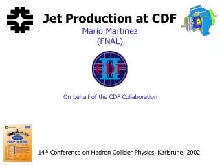 Jet Production at CDF Mario Martinez (FNAL)