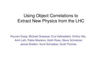 Using Object Correlations to Extract New Physics from the LHC