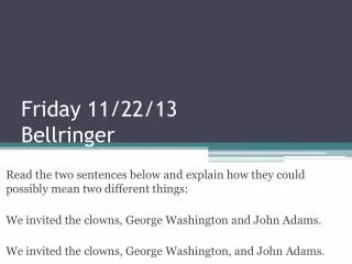 Friday 11/22/13 Bellringer