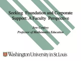 Seeking Foundation and Corporate Support: A Faculty Perspective