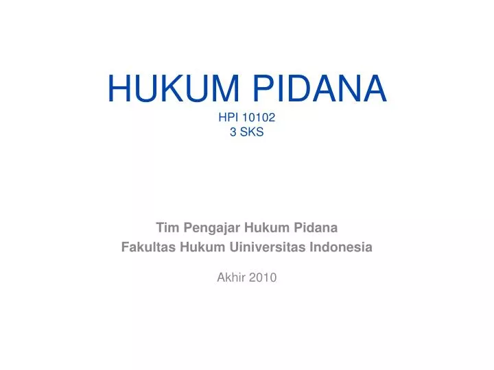 hukum pidana hpi 10102 3 sks