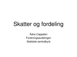 skatter og fordeling