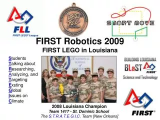 FIRST Robotics 2009 FIRST LEGO in Louisiana