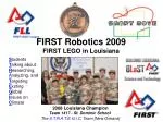 FIRST Robotics 2009 FIRST LEGO in Louisiana - slide 1