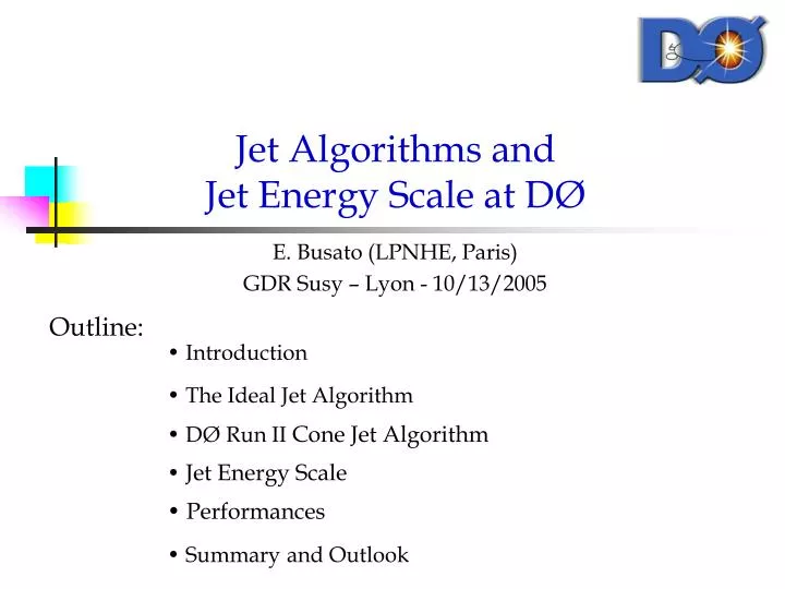 jet algorithms and jet energy scale at d