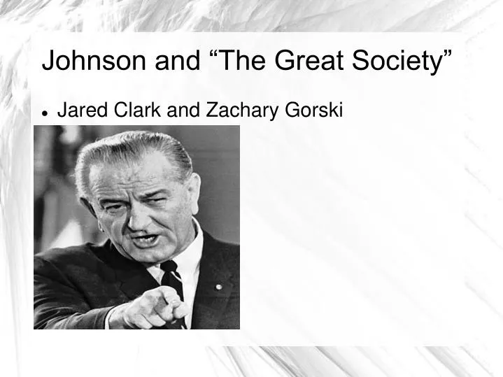 johnson and the great society
