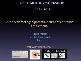 EPISTEMOLOGY WORKSHOP June 4, 2014