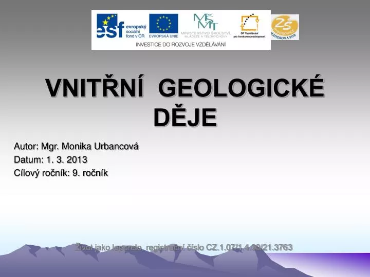 vnit n geologick d je