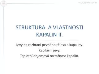 struktura a vlastnosti kapalin ii