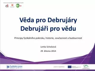 v da pro debruj ry debruj i pro v du principy fyzik ln ho pokroku historie sou asnost a budoucnost