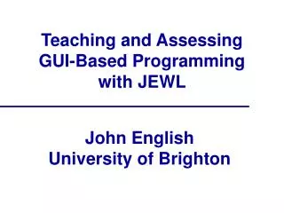 Teaching and Assessing GUI-Based Programming with JEWL
