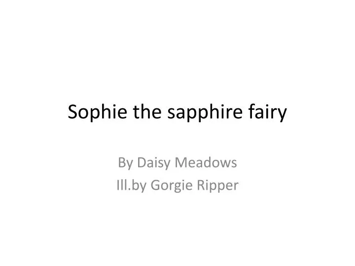 sophie the sapphire fairy