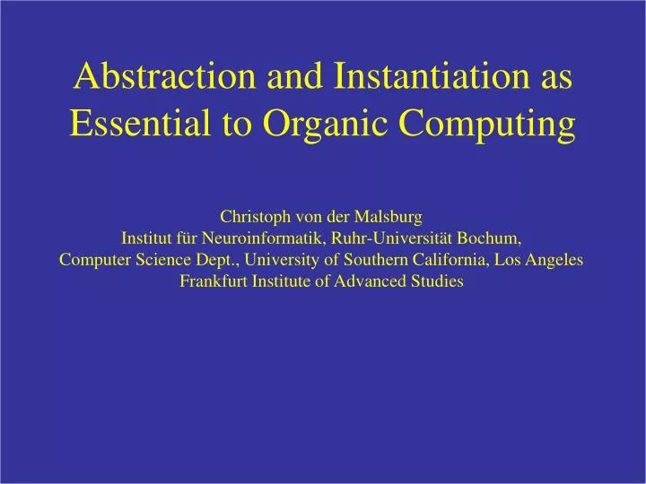 abstraction and instantiation as essential to organic computing