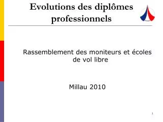 evolutions des dipl mes professionnels