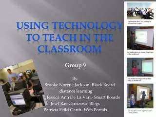 Group 9 By: Brooke Norene Jackson- Black Board distance learning