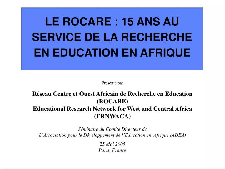 le rocare 15 ans au service de la recherche en education en afrique