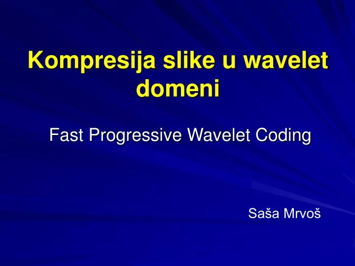 kompresija slike u wavelet domeni