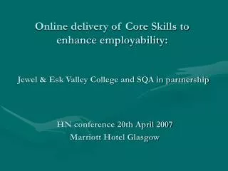 Online delivery of Core Skills to enhance employability: