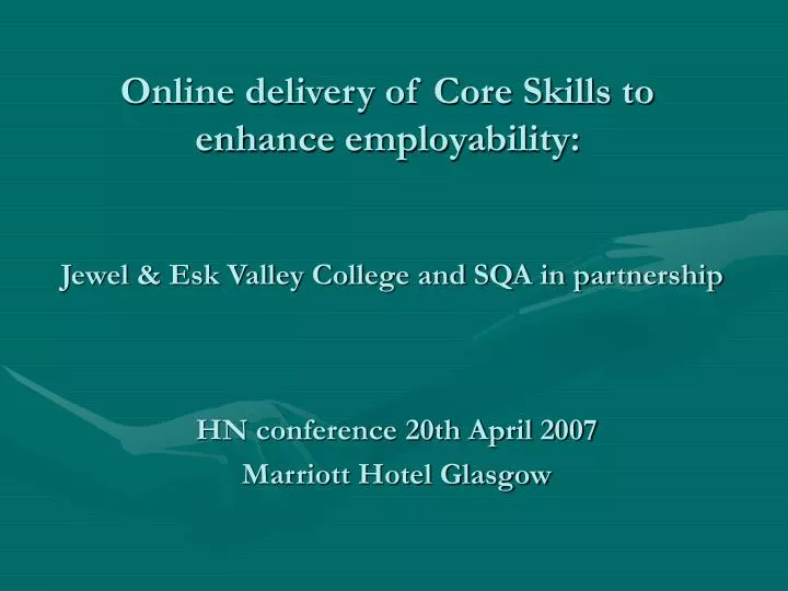 online delivery of core skills to enhance employability