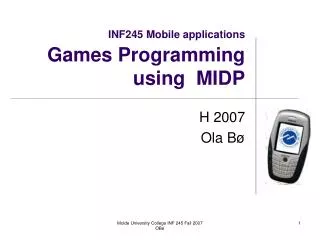 INF245 Mobile applications Games Programming using MIDP