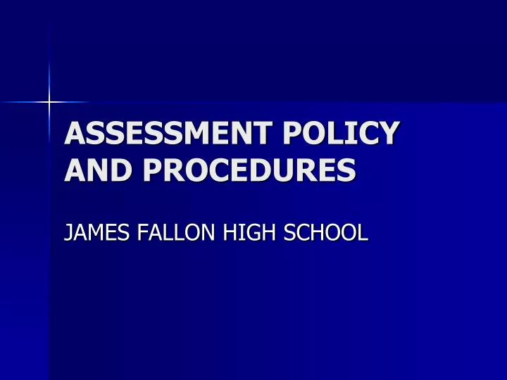 assessment policy and procedures