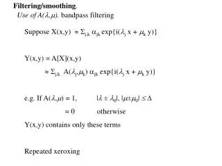 Use of A( ?,? ). bandpass filtering