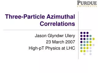 Three-Particle Azimuthal Correlations