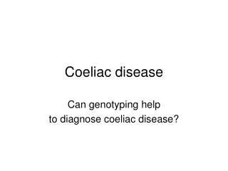 Coeliac disease