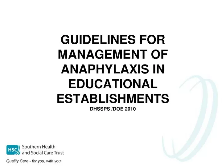 guidelines for management of anaphylaxis in educational establishments dhssps doe 2010