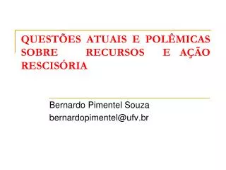 quest es atuais e pol micas sobre recursos e a o rescis ria