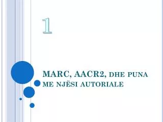 marc aacr2 dhe puna me nj si autoriale