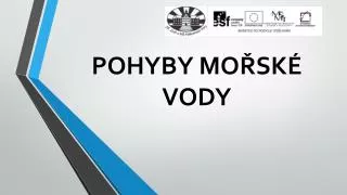 pohyby mo sk vody